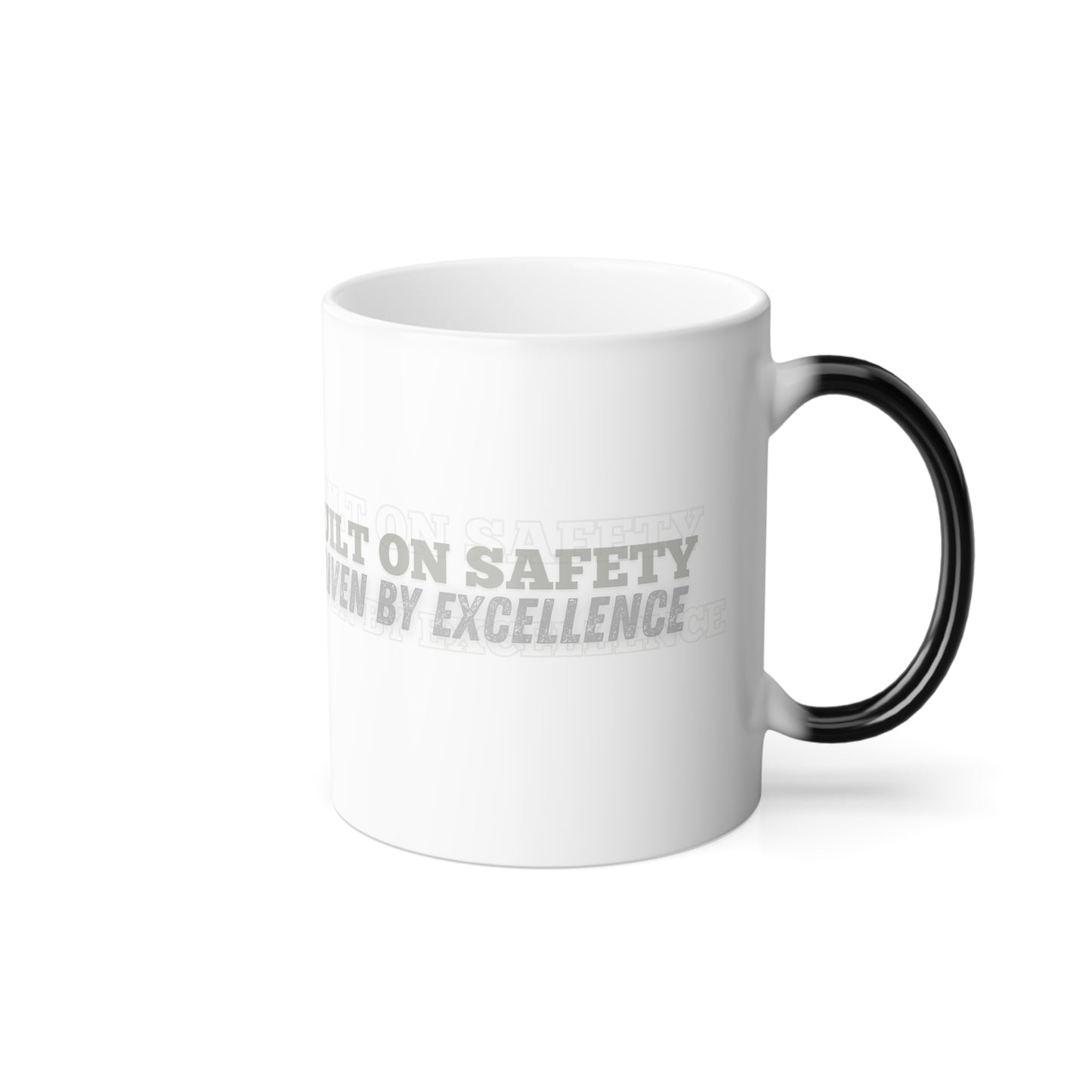 Color Morphing Mug - Built on Safety, Driven by Excellence